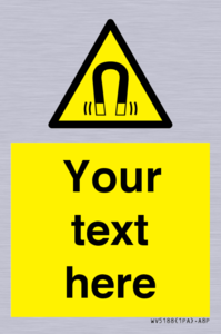 Custom Magnetic Field Sign